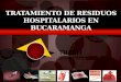 Tratamiento de residuos hospitalarios en bucaramanga