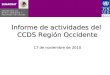 Informe de actividades del CCDS Región Occidente 17 de noviembre de 2010