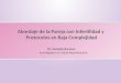 Abordaje de la Pareja con Infertilidad y Protocolos en Baja Complejidad Dr. Gerardo Barroso Investigador en Salud Reproductiva