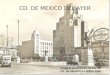 CD. DE MEXICO DEL AYER PRIMER RASCACIELOS DE LA CD. DE MÉXICO 12 PISOS 1932