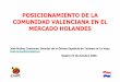 Posicionamiento de la Comunidad Valenciana en el mercado holandés. José Muñoz Contreras