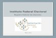 Instituto Federal Electoral Registro Federal de Electores Mayo, 2013