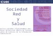 Sociedad Red y Salud Pacap2006