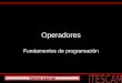Tercer parcial Operadores Fundamentos de programación