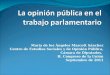 La opinión pública en el Trabajo Parlamentario