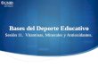 Bases del Deporte Educativo Sesión 11. Vitaminas, Minerales y Antioxidantes