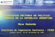PRINCIPIOS RECTORES DE POLITICA HIDRICA DE LA REPUBLICA ARGENTINA Mesa Redonda Instituto de Ingeniería Sanitaria - FIUBA Instituto de Ingeniería Sanitaria