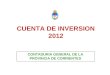 CUENTA DE INVERSION 2012 CONTADURIA GENERAL DE LA PROVINCIA DE CORRIENTES