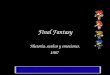Final Fantasy Historia, sueños y emociones. 1987