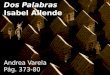 Dos Palabras Isabel Allende Andrea Varela Pág. 373-80