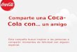 Comparte una Coca-Cola con… amigos