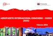 AEROPUERTO INTERNACIONAL CHINCHERO – CUSCO (AICC) Febrero 2014