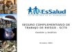 SEGURO COMPLEMENTARIO DE TRABAJO DE RIESGO - SCTR Gestión y Análisis Octubre 2009