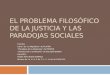 El Problema Filosofico De La Justicia Y Las Paradojas Sociales