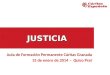 Ponencia Justicia, Quico Prat. 15 de Enero del 2014