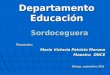 Departamento Educación Sordoceguera Ponente: Ponente: María Victoria Patricio Moreno Maestra ONCE Málaga, septiembre 2002