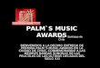 Premiacion palm`s music awards jf