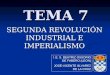 Tema 7    segunda revolución industrial  e imperialismo