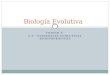 UNIDAD I: 2.2 - EVIDENCIAS EVOLUTIVAS BIOGEOGRÁFICAS Biología Evolutiva