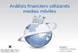 Análisis financiero utilizando medias móviles Grupo 4 Calabrese, Andrés Pozzer, Martín