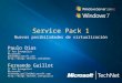 Service Pack 1 Nuevas posibilidades de virtualización Paulo Dias IT Pro Evangelist Microsoft pdias@microsoft.com  Fernando