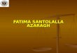 FATIMA SANTOLALLA AZARAGH. PROFESOR: FELIX ZURITA Curso 2010-11