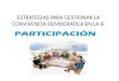 ESTRATEGIAS PARA GESTIONAR LA CONVIVENCIA DEMOCRÁTICA EN LA IE