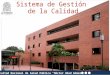 Facultad Nacional de Salud Pública Héctor Abad Gómez Sistema de Gestión de la Calidad Sistema de Gestión de la Calidad