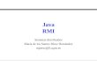 Java RMI Sistemas distribuidos María de los Santos Pérez Hernández mperez@fi.upm.es
