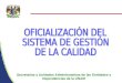 Secretarías y Unidades Administrativas de las Entidades y Dependencias de la UNAM
