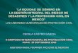 LA EQUIDAD DE GÉNERO EN LA GESTIÓN INTEGRAL DEL RIESGO DE DESASTRES Y LA PROTECCIÓN CIVIL EN MEXICO LAS UNIDADES MUNICIPALES DE PROTECCIÓN CIVILLA EQUIDAD