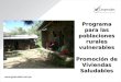 Programa para las poblaciones rurales vulnerables Promoción de Viviendas Saludables 
