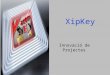XipKey Innovació de Projectes 1. Índice Introducción Análisis de valor Especificaciones técnicas Análisis de mercado Viabilidad comercial 2