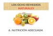 LOS OCHO REMEDIOS NATURALES 6. NUTRICIÓN ADECUADA