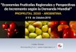 Economías Frutícolas Regionales y Perspectivas de Incremento según la Demanda Mundial Felipe Rosas Rconsulting S.A. /  PROFRUTAL 2010