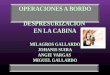 OPERACIONES A BORDO DESPRESURIZACION EN LA CABINA MILAGROS GALLARDO JOHANIS SUIRA ANGIE VARGAS MIGUEL GALLARDO