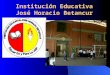 Institución Educativa José Horacio Betancur. La Institución Educativa José Horacio Betancur es una Institución de educación formal de carácter oficial,