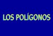 LOS POLÍGONOS Polígono es una porción de plano limitada por una línea poligonal cerrada. De tres lados Triángulos Según sus lados -Equilátero -Isósceles