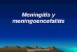 FUNDACION BARCELO FACULTAD DE MEDICINA Meningitis y meningoencefalitis