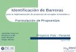 Identificación de Barreras para la implementación de proyectos de energías renovables y Formulación de Propuestas Proyecto País - Panamá Agosto 2005 Jamilette