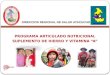 DIRECCION REGIONAL DE SALUD AYACUCHO PROGRAMA ARTICULADO NUTRICIONAL SUPLEMENTO DE HIERRO Y VITAMINA A