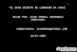 “EL GRAN SECRETO DE LEONARDO DA VINCI” HECHO POR: JESUS MANUEL HERNANDEZ RODRIGUEZ. 26/01/2006 COMENTARIOS: JESUSMHR@HOTMAIL.COM
