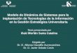 Modelo de Dinámica de Sistemas para la implantación de Tecnologías de la Información en la Gestión Estratégica Universitaria Tesis presentada por Iñaki