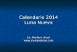 Calendario 2014 Luna Nueva Lic. Myriam Linari 