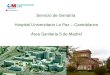 Servicio de Geriatría Hospital Universitario La Paz – Cantoblanco Área Sanitaria 5 de Madrid