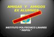 AMIGAS Y AMIGOS EX ALUMNOS INSTITUTO POLITECNICO LINARES “ INSPOL” TRASPASO MANUAL