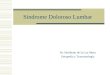 Síndrome Doloroso Lumbar Dr. Heriberto de la Luz Mora Ortopedia y Traumatología