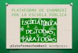 PLATAFORMA DE CHAMBERÍ POR LA ESCUELA PÚBLICA plataformachamberi.wordpress.com 1
