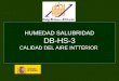 HUMEDAD SALUBRIDAD DB-HS-3 CALIDAD DEL AIRE INTTERIOR