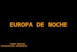 EUROPA DE NOCHE Fondo Musical Presentación Automática